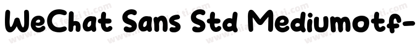 WeChat Sans Std Mediumotf字体转换